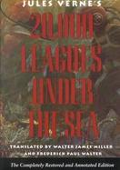 Twenty Thousand Leagues Under the Sea/Completely Restored and Annotated cover