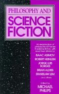 Philosophy and Science Fiction cover