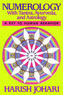 Numerology With Tantra, Ayurveda and Astrology cover