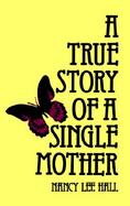 A True Story of a Single Mother cover