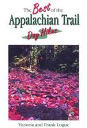 The Best of the Appalachian Trail: Day Hikes cover
