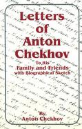 Letters of Anton Chekhov to His Family and Friends cover