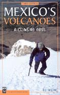 Mexico's Volcanoes A Climbing Guide cover