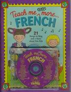 Teach Me Even More French 21 Songs to Sing and a Story About Pen Pals cover