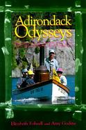 Adirondack Odysseys Exploring Museums and Historic Places cover