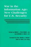 War in the Information Age: New Challenges for U S Security cover