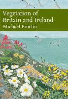 Vegetation of Britain and Ireland (Collins New Naturalist Library, Book 122) cover