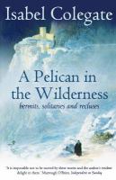 A Pelican in the Wilderness cover