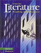 Glencoe Literature Reading With Purpose, Course 3 cover