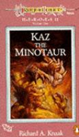 Dragonlance Saga Heroes II: Kaz, the Minotaur v. 1 (TSR Fantasy) cover