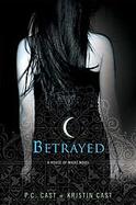 Betrayed A House of Night Novel cover
