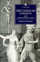 The Castle of Otranto and Hieroglyphic Tales cover