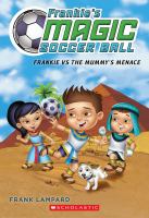 Frankie's Magic Soccer Ball #4: Frankie vs. the Cowboy's Crew cover