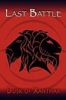 Last Battle : Dusk of Xanthar cover