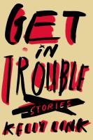 Get in Trouble : Stories cover
