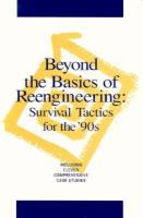 Beyond the Basics of Reengineering Survival Tactics for the 90's cover