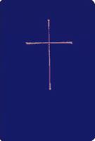 The Book of Common Prayer: And Administration of the Sacraments and Other Rites and Ceremonies of the Church cover