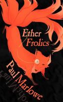 Ether Frolics : Nine Tales from the Etheric Explorers Club cover