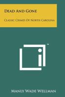 Dead and Gone : Classic Crimes of North Carolina cover