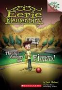 The Hall Monitors Are Fired!: a Branches Book (Eerie Elementary #8) cover