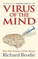 Virus of the Mind The New Science of the Meme cover