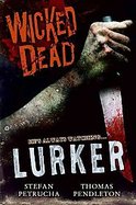 Wicked Dead Lurker cover