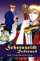 Scherazeidt Redeemed : Book 1 of the Scherazeidt Trilogy cover