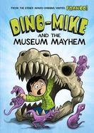 Dino-Mike and the Museum Mayhem cover