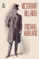 Victorian Villainy : A Collection of Moriarty Stories / the Trials of Quintilian cover