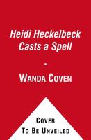 Heidi Heckelbeck Casts a Spell cover