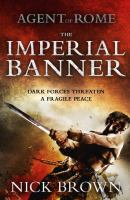 Agent of Rome : The Imperial Banner cover