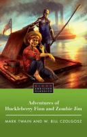 The Adventures of Huckleberry Finn and Zombie Jim cover