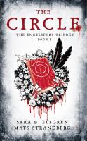 The Circle : The Engelsfors Trilogy--Book 1 cover