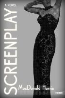 Screenplay : A Novel cover