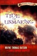 The Tide of Unmaking: the Berinfell Prophecies Series - Book Three : The Berinfell Prophecies cover