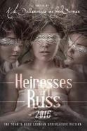 Heiresses of Russ 2016 : The Year's Best Lesbian Speculative Fiction cover