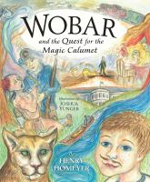 Wobar and the Quest for the Magic Calumet cover