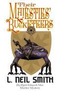 Their Majesties' Bucketeers - an Agot Edmoot Mav Murder Mystery cover