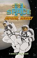 Otters in Space 2 : Jupiter, Deadly cover
