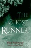 The Ghost Runner : The Lithia Trilogy, Book 2 cover