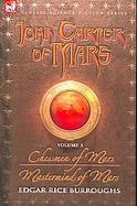 John Carter of Mars Chessmen of Mars & Mastermind of Mars (volume3) cover