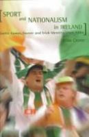 Sport and Nationalism in Ireland cover