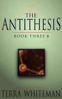The Antithesis Book Three : Beta cover