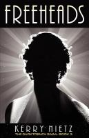 Freeheads : The DarkTrench Saga, Book 3 cover
