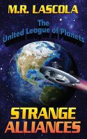 Strange Alliances : The United League of Planets cover