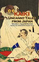 Tales of Old Edo - Kaiki : Uncanny Tales from Japan, Vol. 1 cover