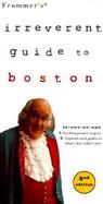 Frommer's Irreverent Guide to Boston cover