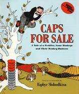 Caps for Sale A Tale of a Peddler, Some Monkeys, and Their Monkey Business cover