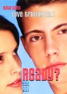 Love Trilogy #1: Ready? cover