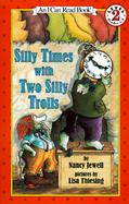 Silly Times With Two Silly Trolls cover
